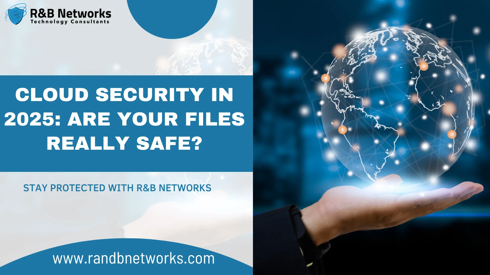 Cloud Security in 2025: Are Your Files Really Safe?